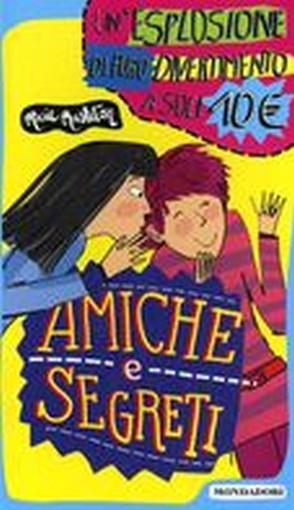 AMICHE E SEGRETI