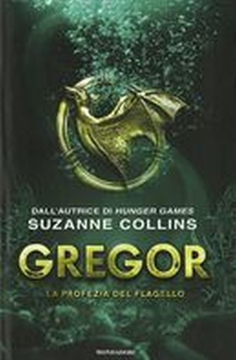GREGOR LA PROFEZIA DEL FLAGELLO