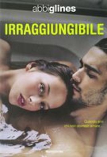IRRAGGIUNGIBILE Glines Abbi