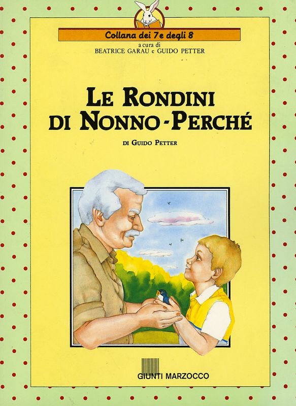 RONDINI DI NONNO PERCHE' (LE)