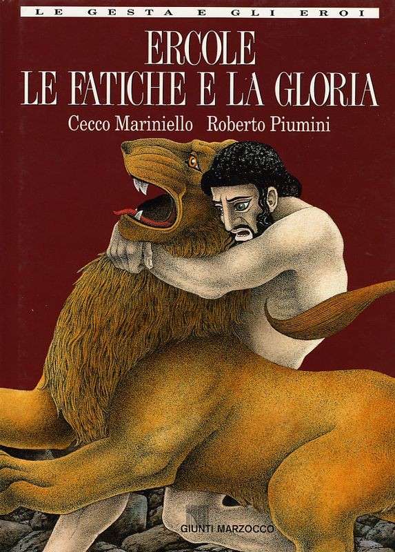 ERCOLE LE FATICHE E LA GLORIA