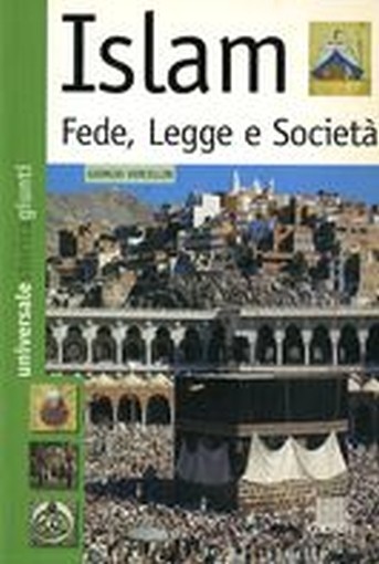 ISLAM FEDE LEGGE E SOCIETA' Vercellin Giorgio