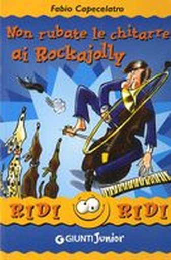 NON RUBATE LE CHITARRE AI ROCKAJOLL Capecelatro Fabio