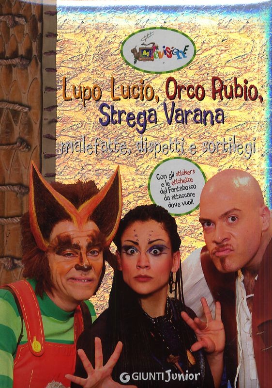 LUPO LUCIO ORCO RUBIO STREGA VARAN