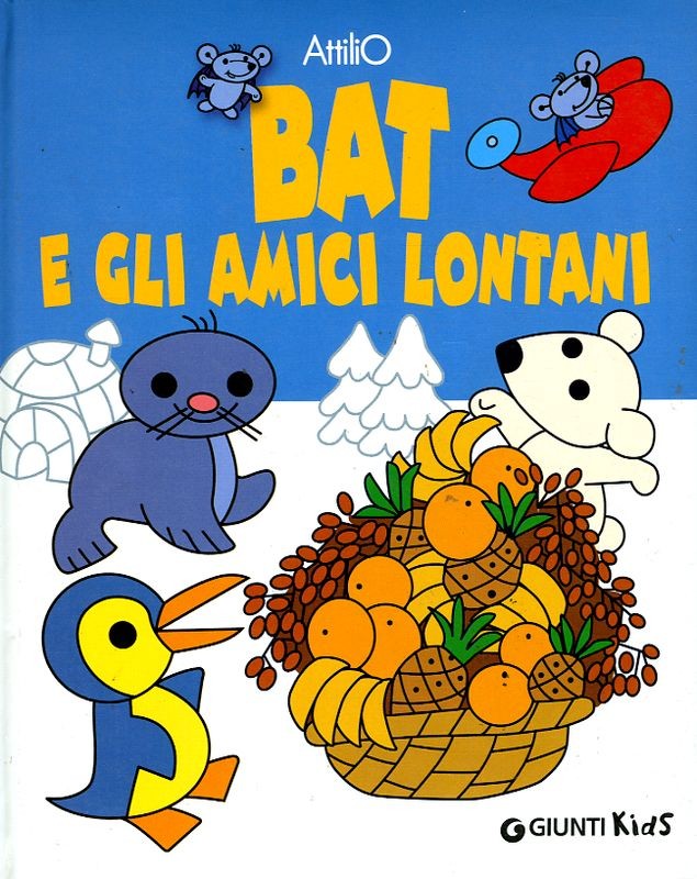 BAT E GLI AMICI LONTANI