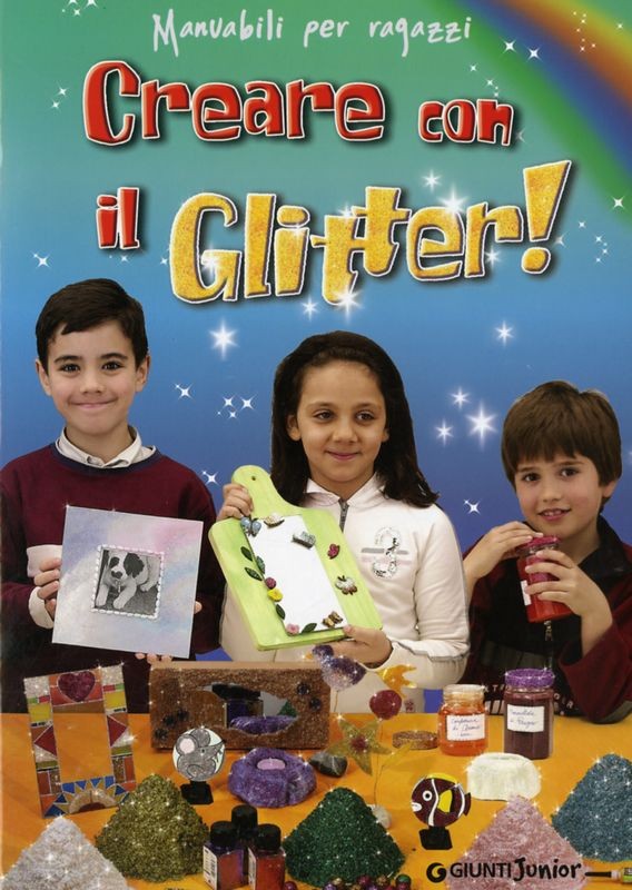 CREARE CON IL GLITTER !