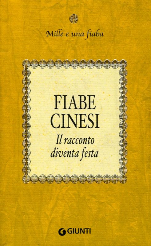 FIABE CINESI IL RACCONTO DIVENTA FE