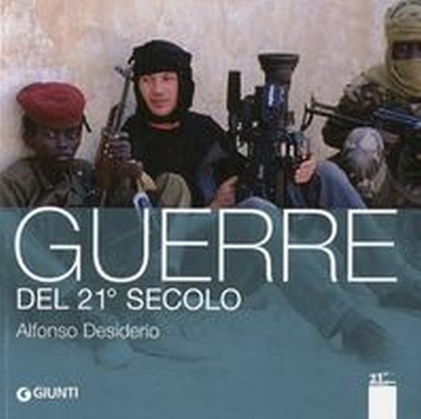 GUERRE DEL 21 SECOLO