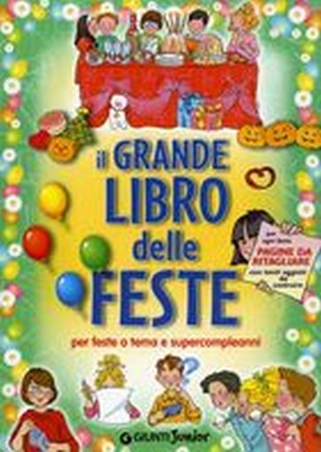 GRANDE LIBRO DELLE FESTE (IL)