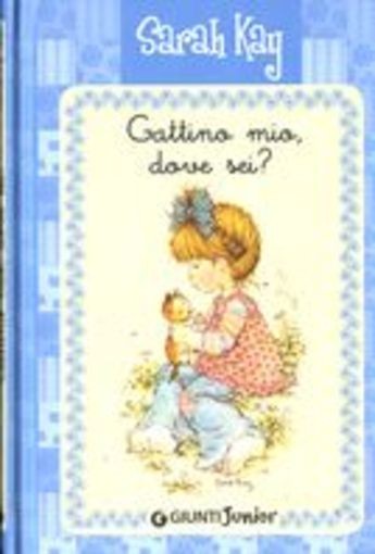 GATTINO MIO DOVE SEI ? Kay Sarah