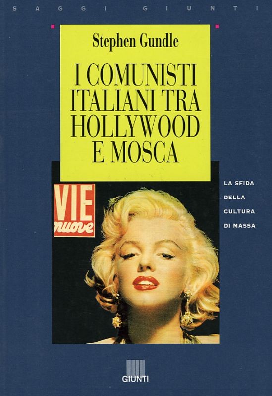 COMUNISTI ITALIANI TRA HOLLYWOOD E