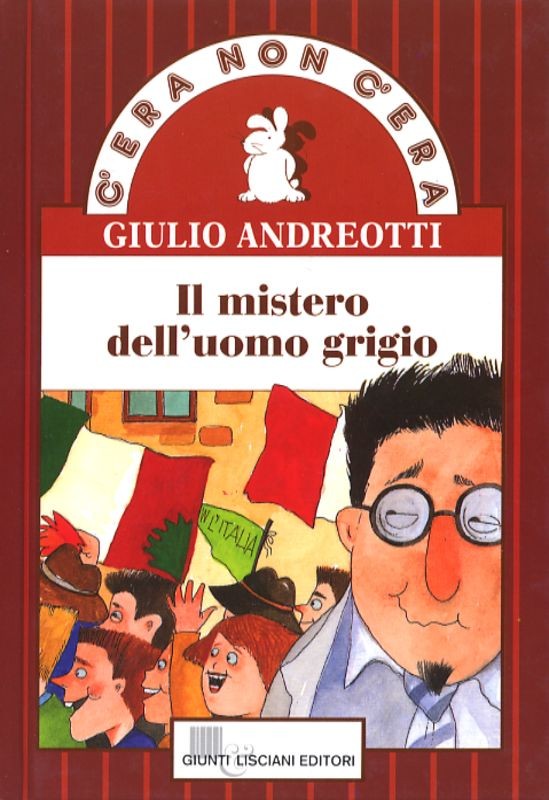 MISTERO DELL'UOMO GRIGIO (IL)