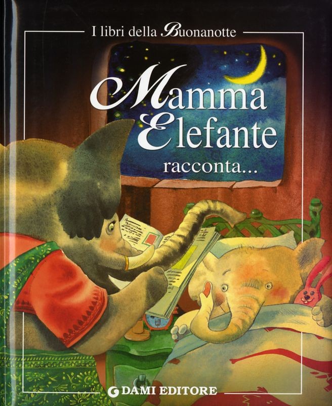 MAMMA ELEFANTE RACCONTA