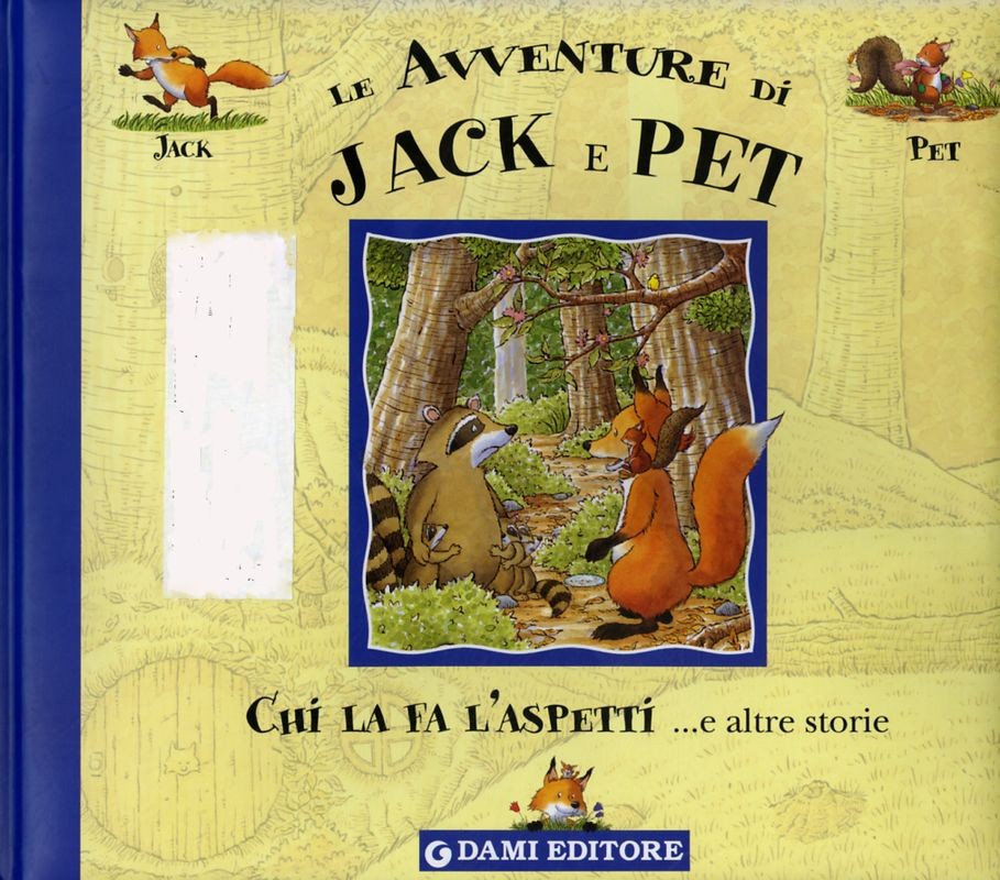 AVVENTURE DI JACK E PET CHI LA FA'
