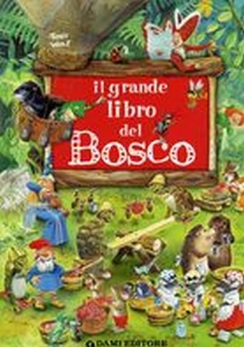 GRANDE LIBRO DEL BOSCO (IL)