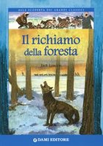RICHIAMO DELLA FORESTA (IL)