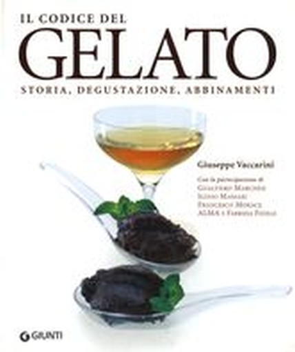 CODICE DEL GELATO (IL) Vaccarini Giuseppe