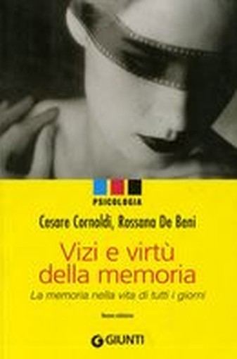 VIZI E VIRTU' DELLA MEMORIA
