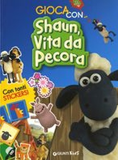 GIOCA CON SHAUN VITA DA PECORA aa.vv