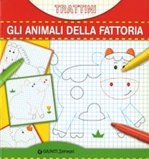 TRATTINI GLI ANIMALI DELLA FATTORIA aa.vv