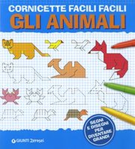 CORNICETTE FACILI FACILI ANIMALI aa.vv