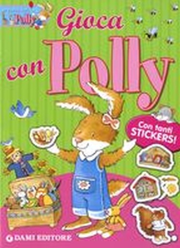 GIOCA CON POLLY STICKERS aa.vv