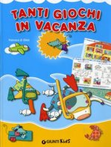 TANTI GIOCHI IN VACANZA