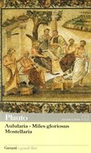 AULULARIA MILES GLORIOSUS MOSTELLAR