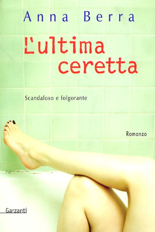 ULTIMA CERETTA L'