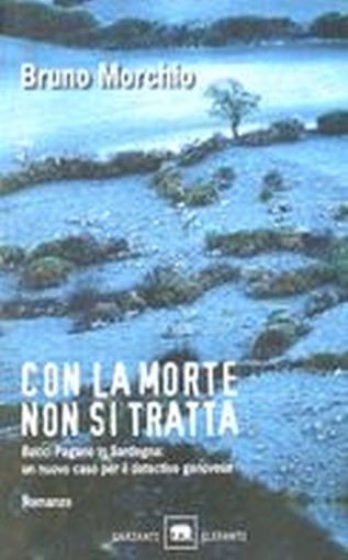 CON LA MORTE NON SI TRATTA