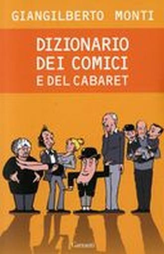 DIZIONARIO DEI COMICI E DEL CABARET