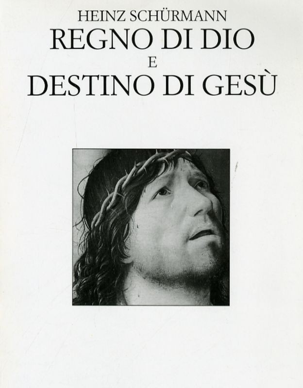 REGNO DI DIO E DESTINO DI GESU'