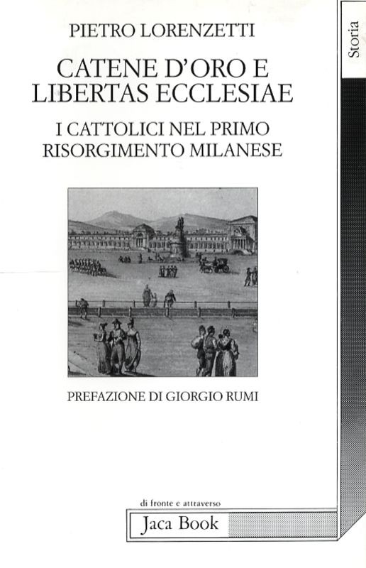 CATENE D'ORO E LIBERTAS ECCLESIAE