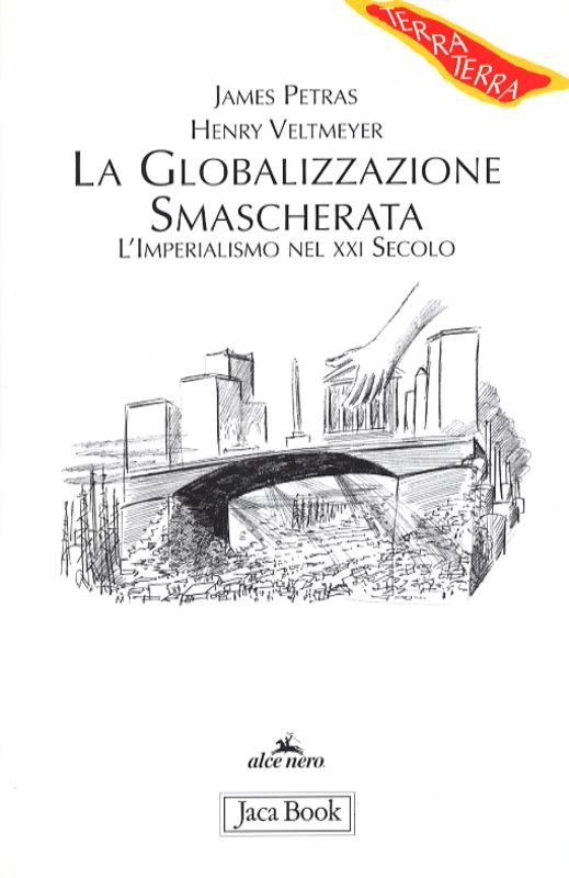 GLOBALIZZAZIONE SMASCHERATA LA