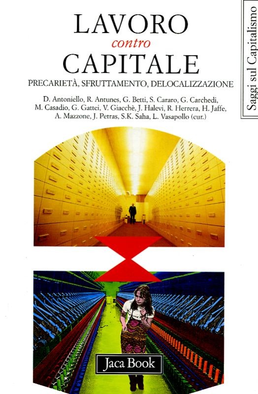 LAVORO CONTRO CAPITALE