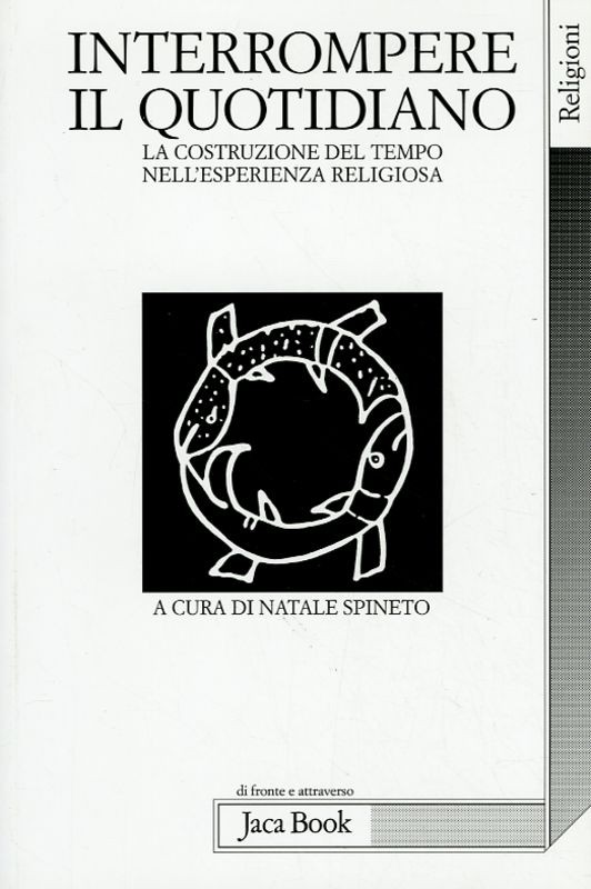 INTERROMPERE IL QUOTIDIANO