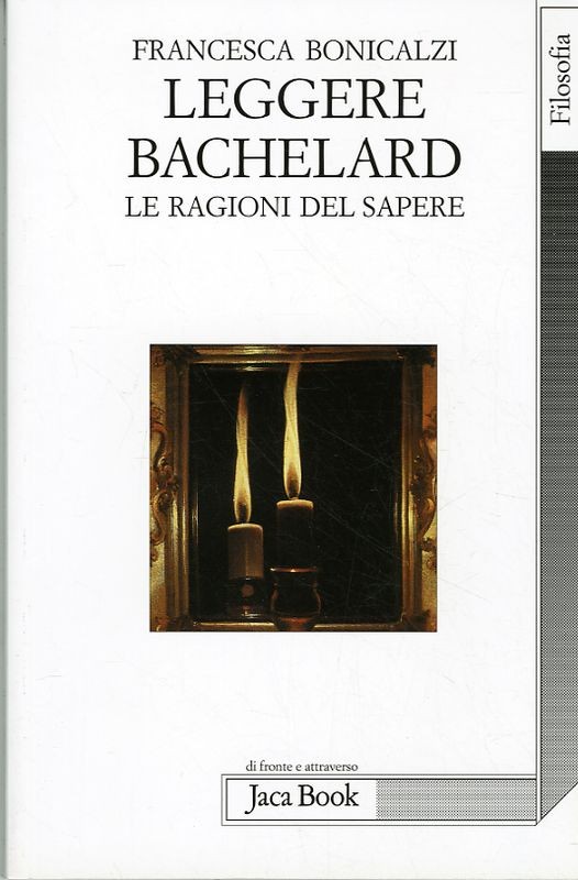 LEGGERE BACHELARD