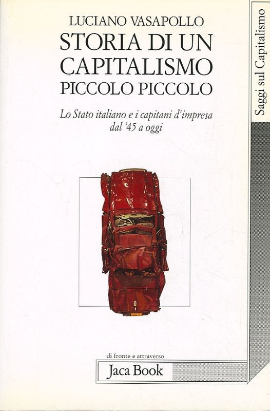 STORIA DI UN CAPITALISMO PICCOLO PI