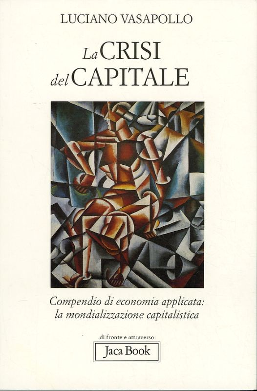 CRISI DEL CAPITALE (LA)