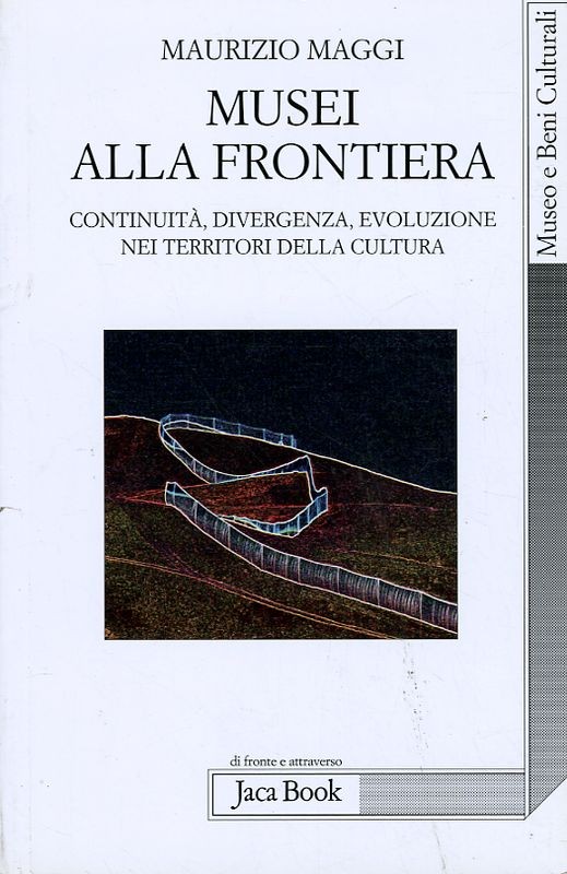 MUSEI ALLA FRONTIERA