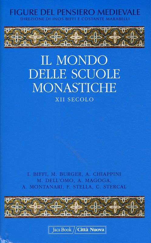 MONDO DELLE SCUOLE MONASTICHE (IL)