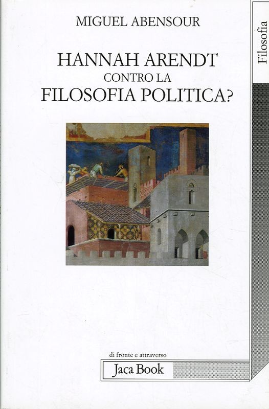 HANNAH ARENDT CONTRO LA FILOSOFIA P