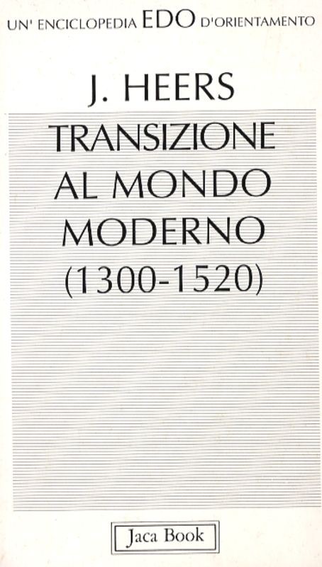 TRANSIZIONE AL MONDO MODERNO