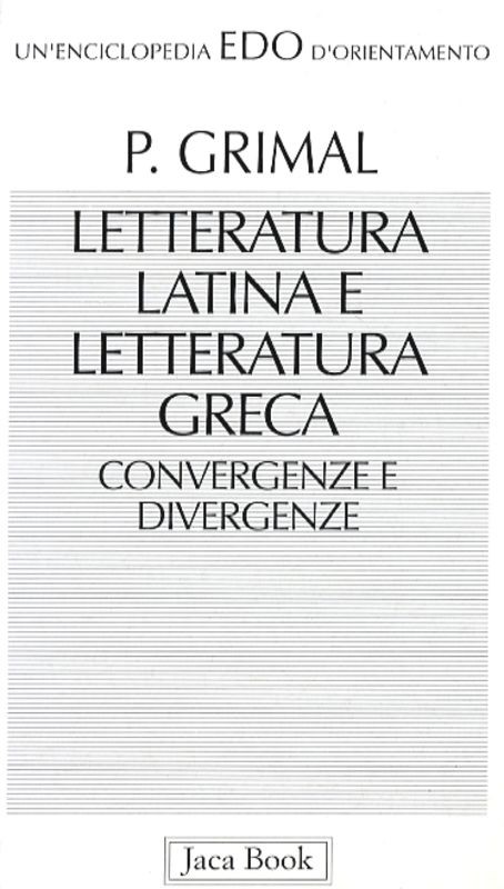 LETTERATURA LATINA E LETTERATURA GR
