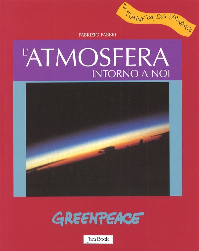 ATMOSFERA INTORNO A NOI (L')
