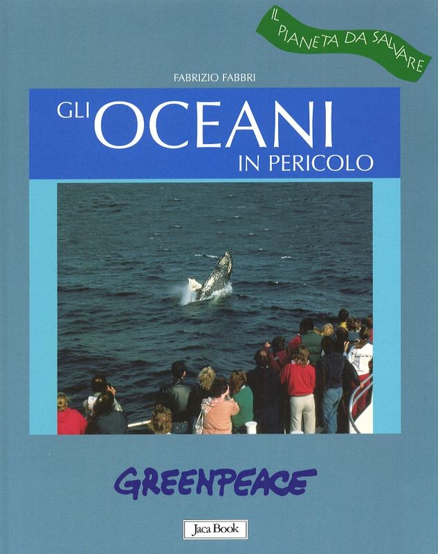 OCEANI IN PERICOLO (GLI)