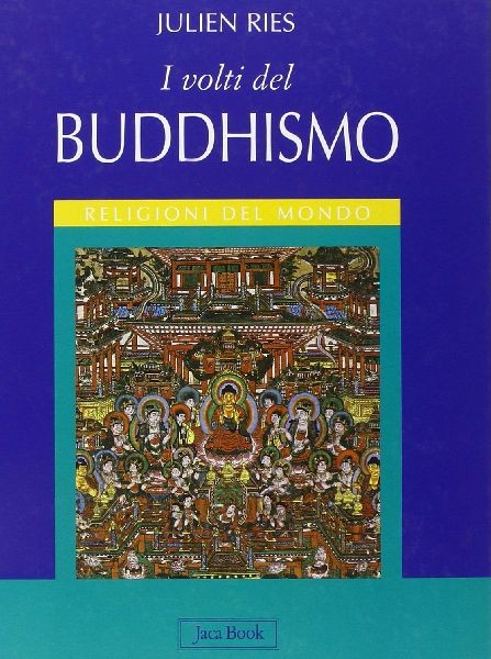 VOLTI DEL BUDDHISMO (I) Ries Julien