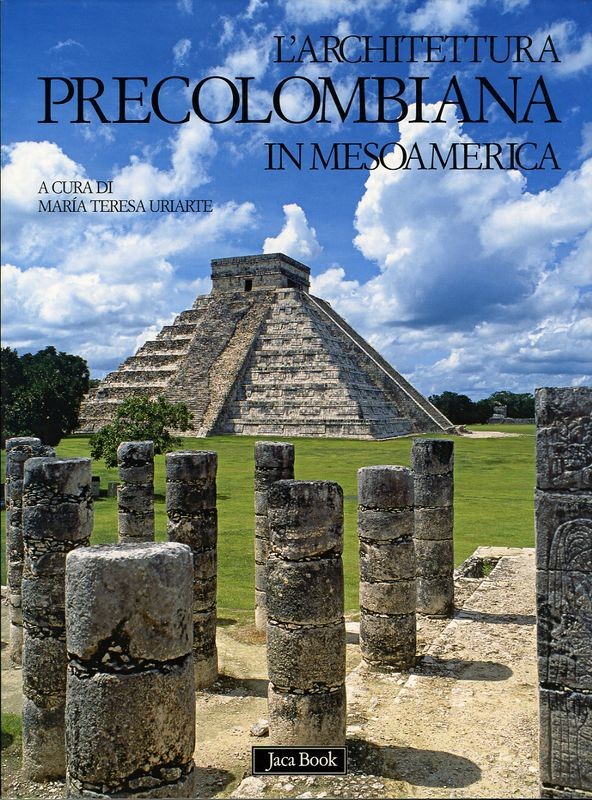 ARCHITETTURA PRECOLOMBIANA IN MESOA