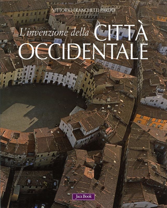 INVENZIONE CITTA' OCCIDENTALE (L')