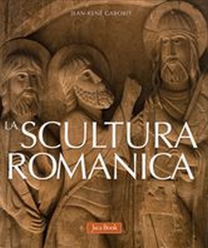 SCULTURA ROMANICA (LA) Gaborit Jean-Ren├»┬┐┬¢